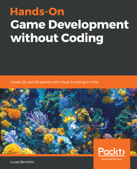 Cover image for book Hands-On Game Development without Coding