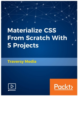 Materialize CSS From Scratch With 5 Projects