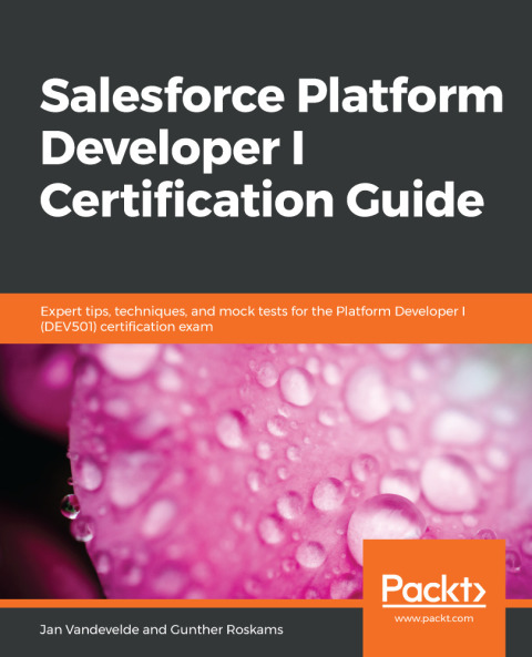 Cover image for book Salesforce Platform Developer I Certification Guide