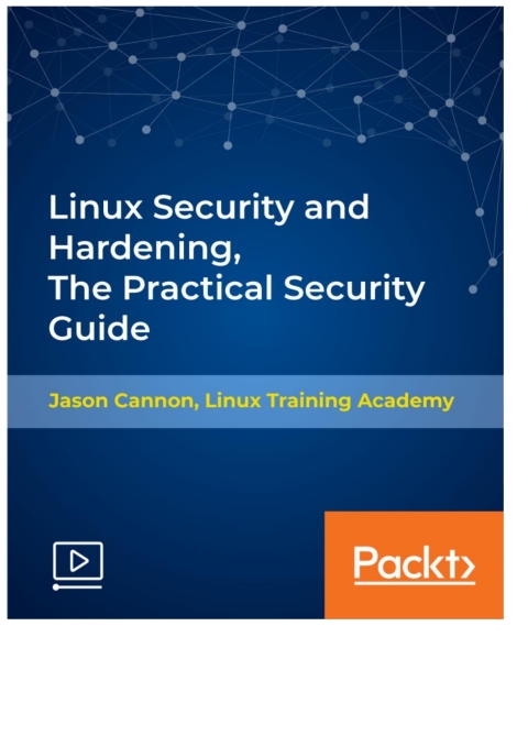 Cover image for book Linux Security and Hardening, The Practical Security Guide