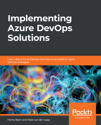 Cover image: Implementing Azure DevOps Solutions 1st edition 9781789619690