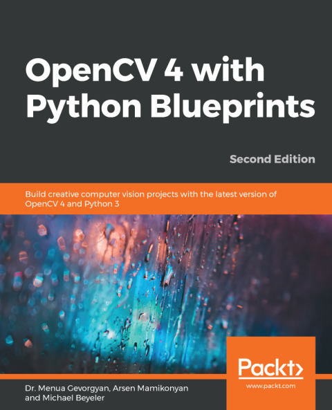 Cover image for book OpenCV 4 with Python Blueprints