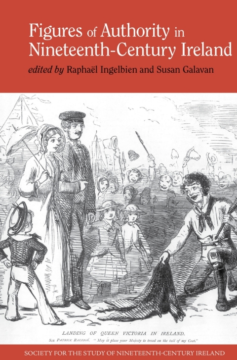 Cover image for book Figures of Authority in Nineteenth-Century Ireland