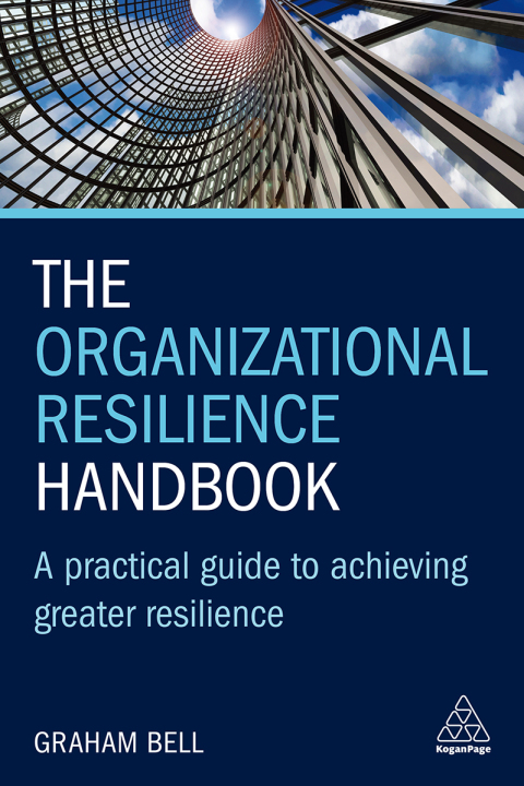The Organizational Resilience Handbook 