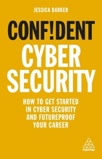 Cover image: Confident Cyber Security 1st edition 9781789663402
