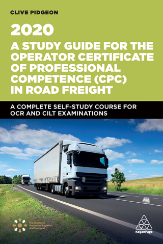 A Study Guide for the Operator Certificate of Professional Competence (CPC) in Road Freight 2020