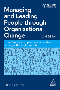 صورة الغلاف: Managing and Leading People through Organizational Change 2nd edition 9781789667974