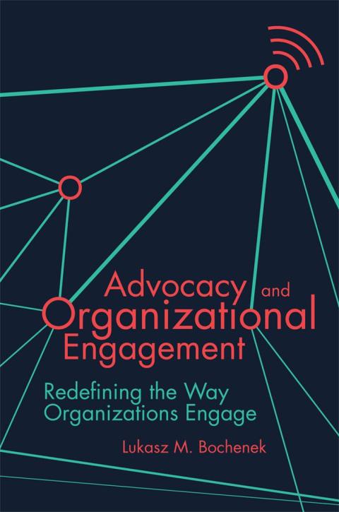 Cover image for book Advocacy and Organizational Engagement