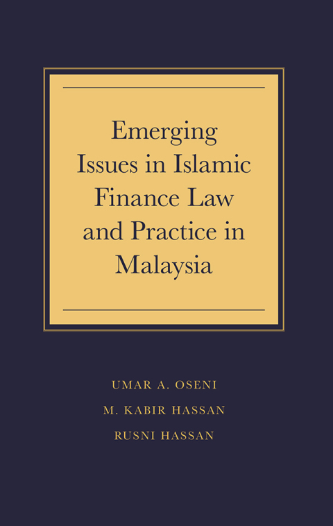 Cover image for book Emerging Issues in Islamic Finance Law and Practice in Malaysia