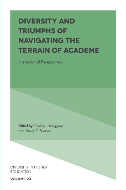 Cover image for book Diversity and Triumphs of Navigating the Terrain of Academe