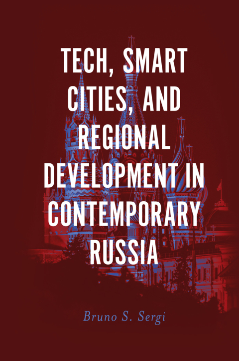 Cover image for book Tech, Smart Cities, and Regional Development in Contemporary Russia