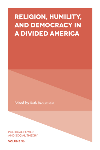 Religion, Humility, and Democracy in a Divided America