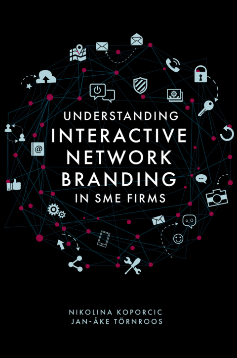 Cover image for book Understanding Interactive Network Branding in SME Firms