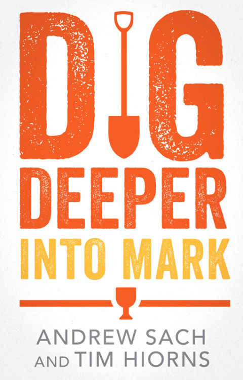 Cover image for book Dig Deeper into Mark