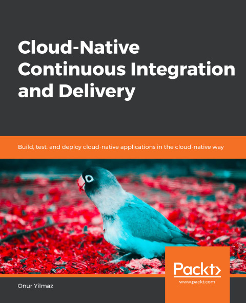 Cover image for book Cloud-Native Continuous Integration and Delivery