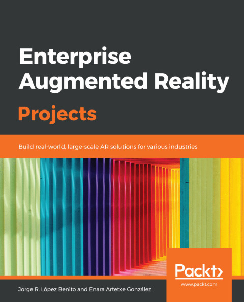 Cover image for book Enterprise Augmented Reality Projects