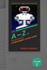 Cover image: The A-Z of NES Games: Volume 2 1st edition 9781789820034