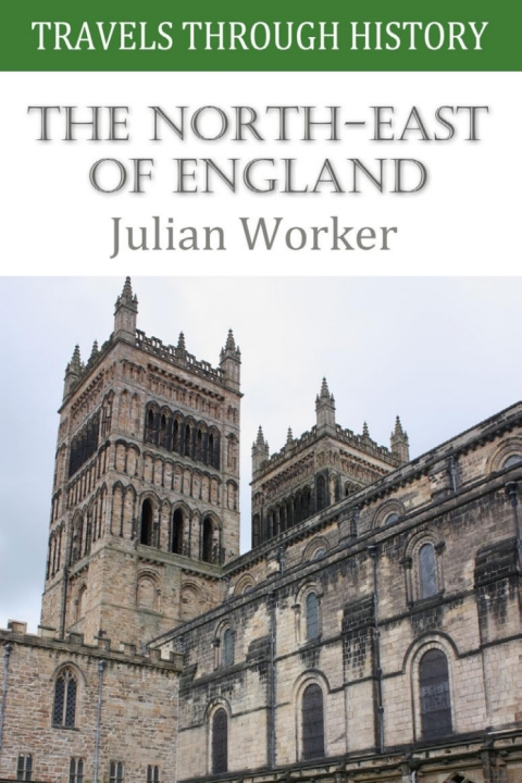 Cover image for book Travels through History: The North-East of England