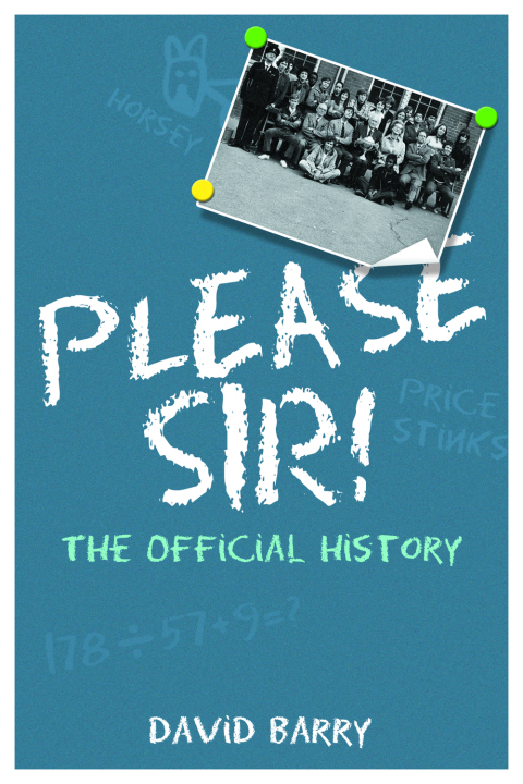 Cover image for book Please Sir! The Official History