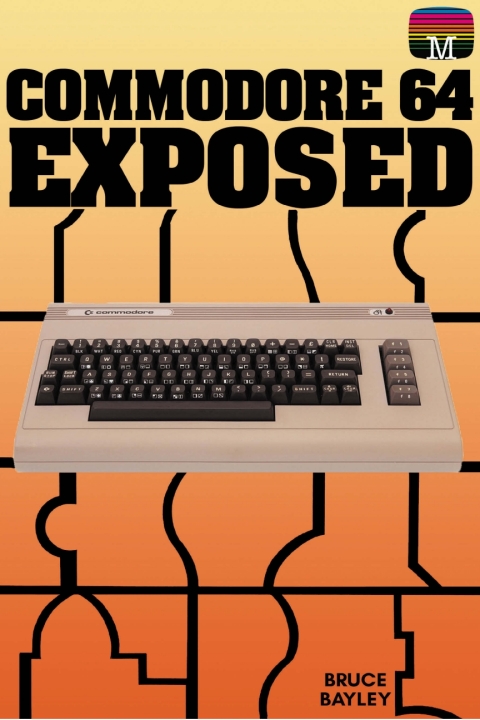 Cover image for book Commodore 64 Exposed