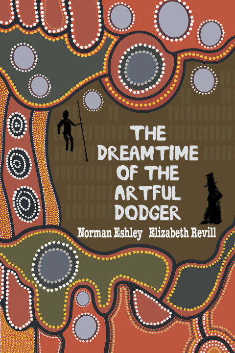 The Dreamtime of the Artful Dodger 