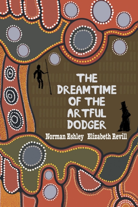 The Dreamtime of the Artful Dodger 