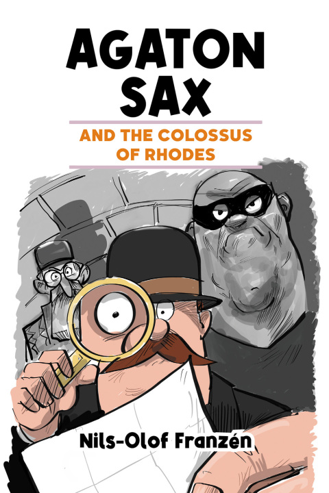Cover image for book Agaton Sax and the Colossus of Rhodes
