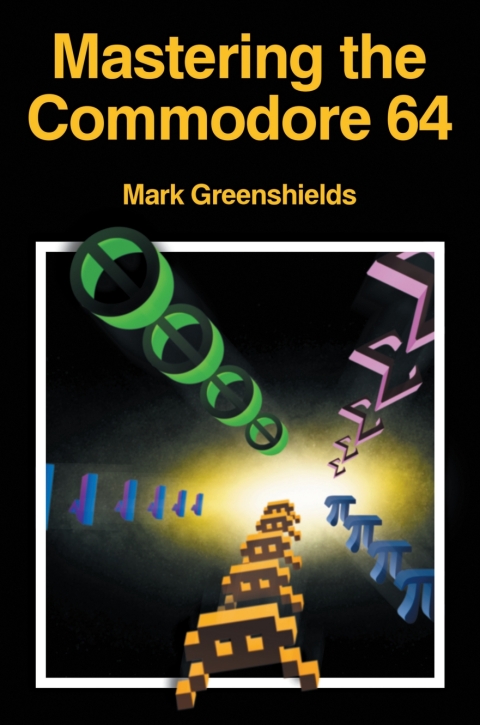 Cover image for book Mastering Machine Code On Your Commodore 64