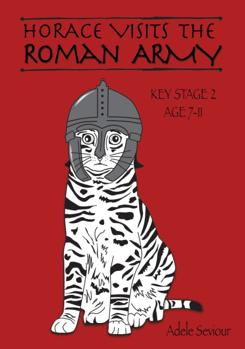 Cover image for book Horace Visits the Roman Army
