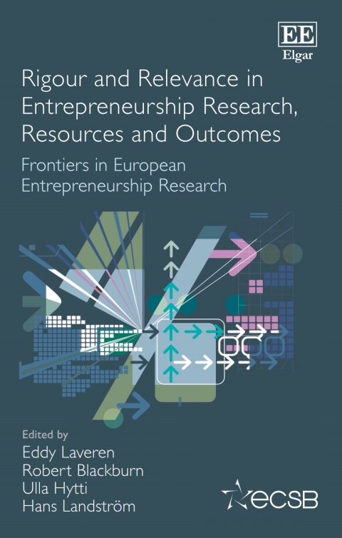 Cover image for book Rigour and Relevance in Entrepreneurship Research, Resources and Outcomes