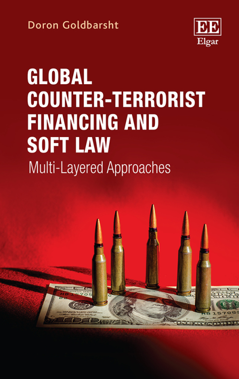 Cover image for book Global Counter-Terrorist Financing and Soft Law