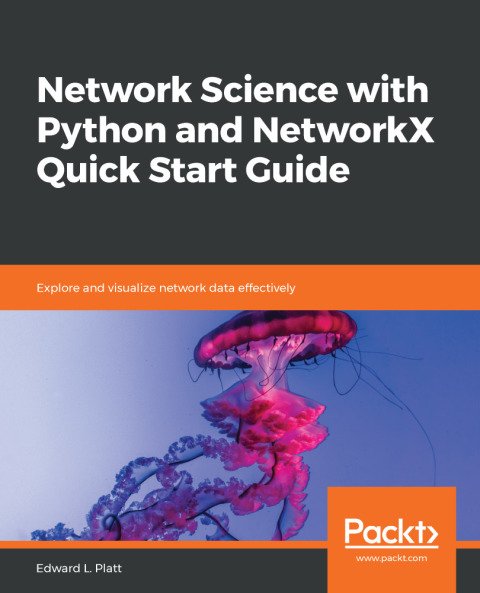 Cover image for book Network Science with Python and NetworkX Quick Start Guide