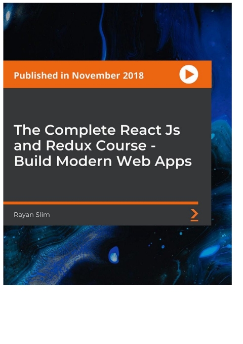 Cover image for book The Complete React Js and Redux Course - Build Modern Web Apps