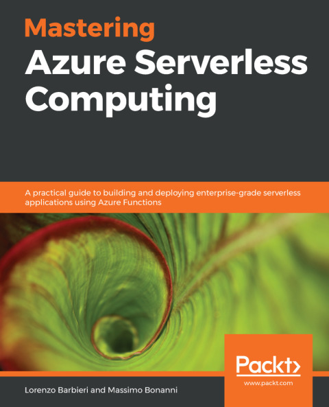 Cover image for book Mastering Azure Serverless Computing