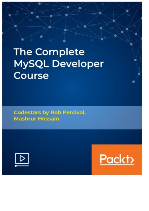 Cover image for book The Complete MySQL Developer Course