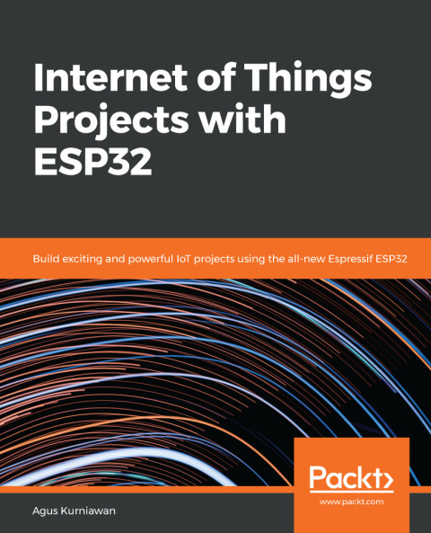 Cover image for book Internet of Things Projects with ESP32