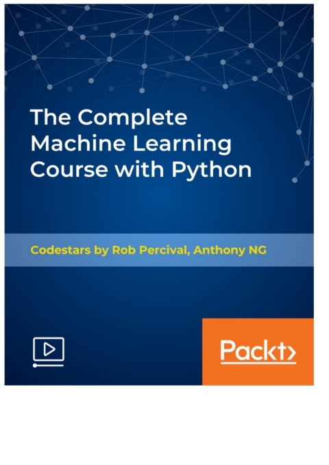 Cover image for book The Complete Machine Learning Course with Python