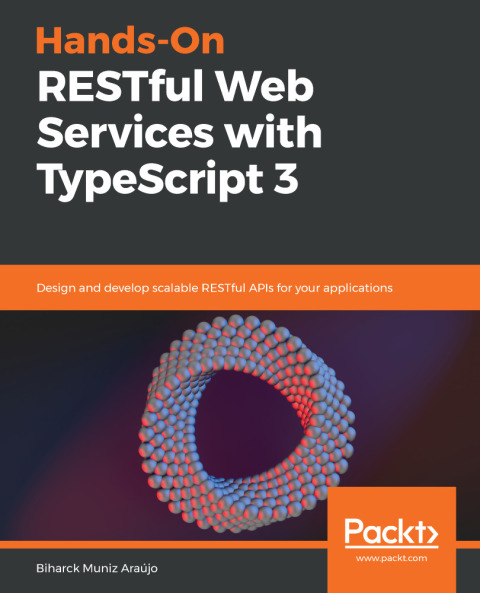 Cover image for book Hands-On RESTful Web Services with TypeScript 3