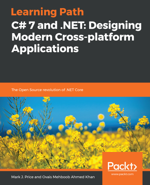 Cover image for book C# 7 and .NET: Designing Modern Cross-platform Applications
