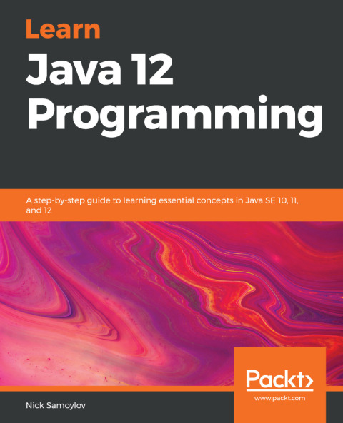 Learn Java 12 Programming 