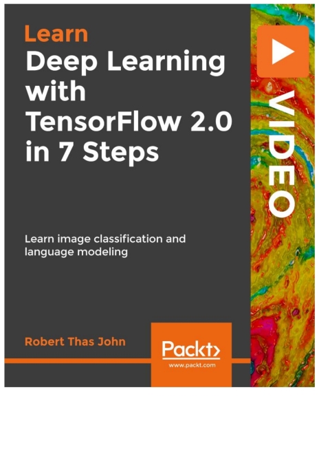 Cover image for book Deep Learning with TensorFlow 2.0 in 7 Steps