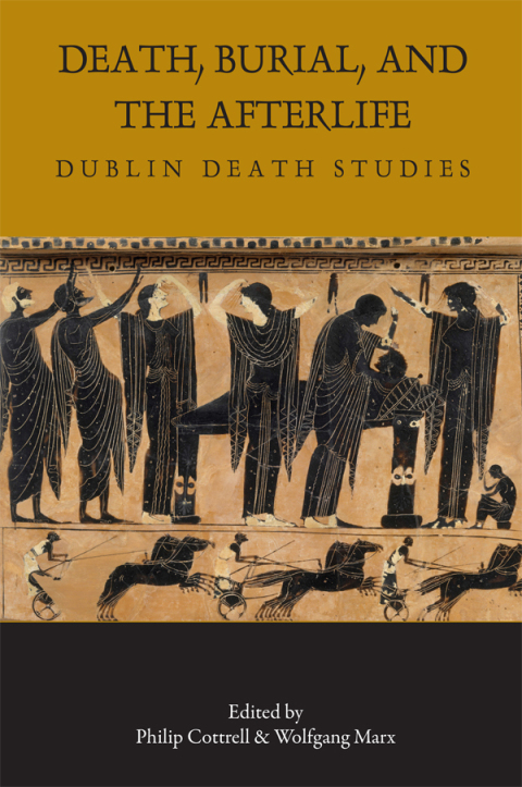 Cover image for book Death, Burial, and the Afterlife