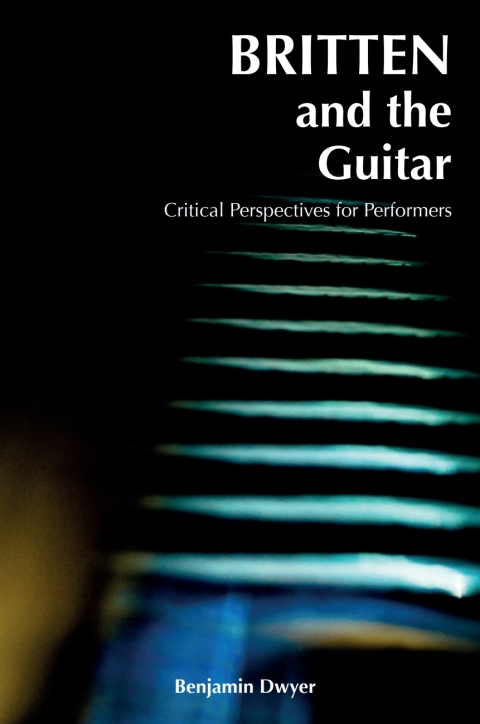 Cover image for book Britten and the Guitar