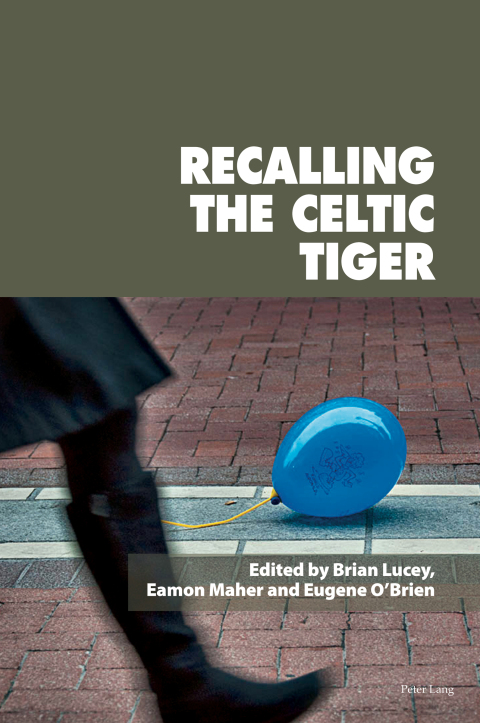 Cover image for book Recalling the Celtic Tiger