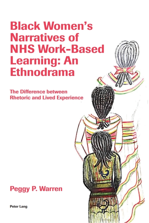 Cover image for book Black Women’s Narratives of NHS Work-Based Learning: An Ethnodrama