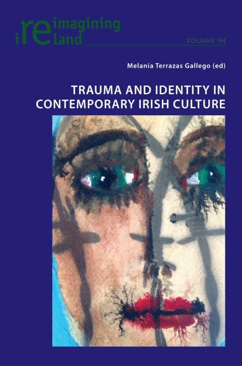 Cover image for book Trauma and Identity in Contemporary Irish Culture
