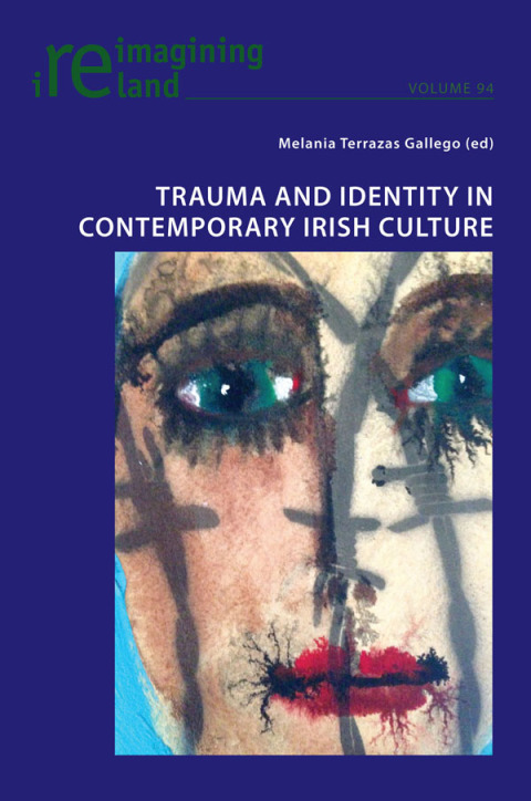 Cover image for book Trauma and Identity in Contemporary Irish Culture