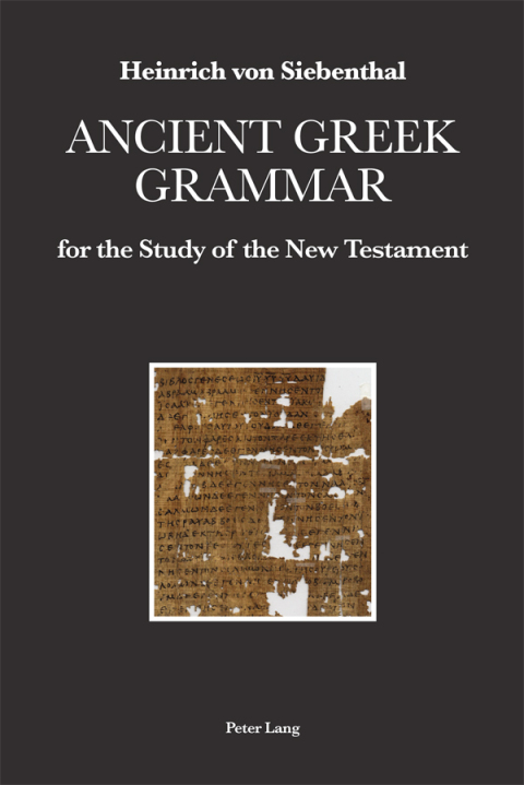 Cover image for book Ancient Greek Grammar for the Study of the New Testament