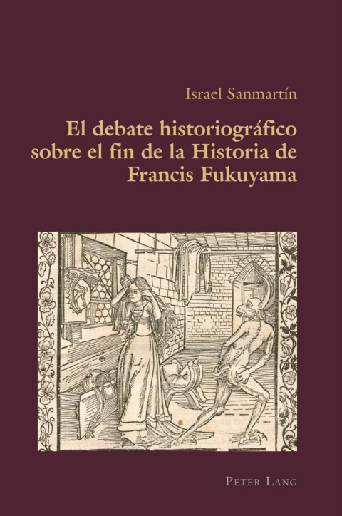 Cover image for book El debate historiográfico sobre el fin de la Historia de Francis Fukuyama