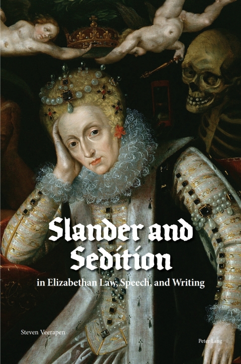 Cover image for book Slander and Sedition in Elizabethan Law, Speech, and Writing